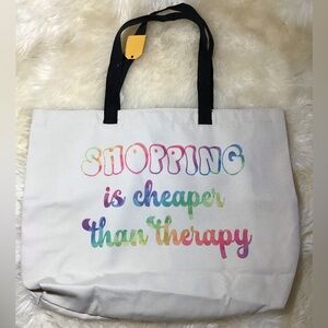 NWT shopping tote “shopping is cheaper than therapy” handmade machine washable